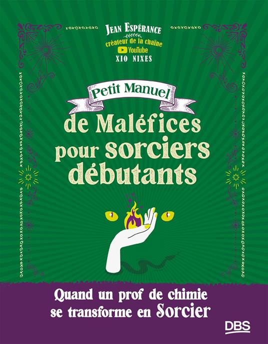 Petit Manuel de Maléfices pour sorciers débutants