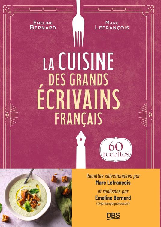 La cuisine des grands écrivains français