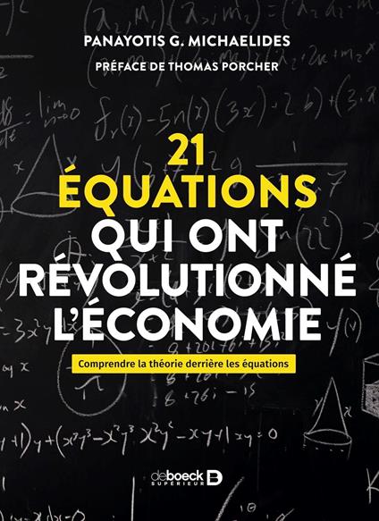 21 équations qui ont révolutionné l'économie