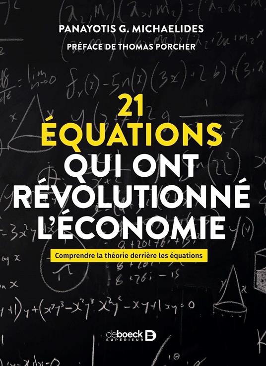 21 équations qui ont révolutionné l'économie