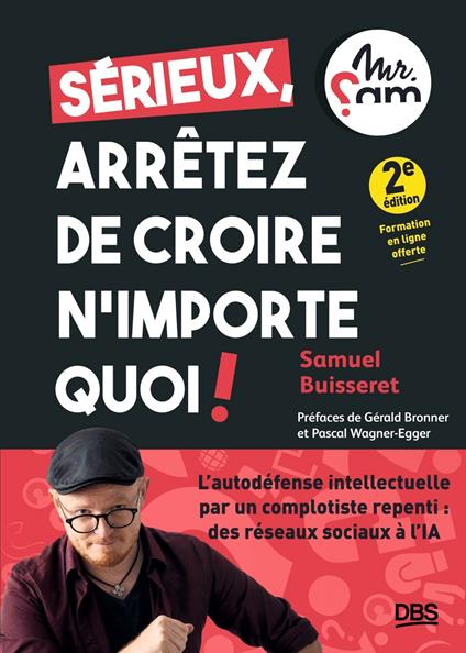 Sérieux, arrêtez de croire n’importe quoi !