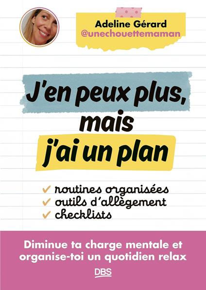 J’en peux plus, mais j’ai un plan