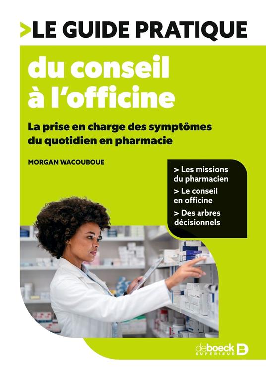 Le guide pratique du conseil à l’officine