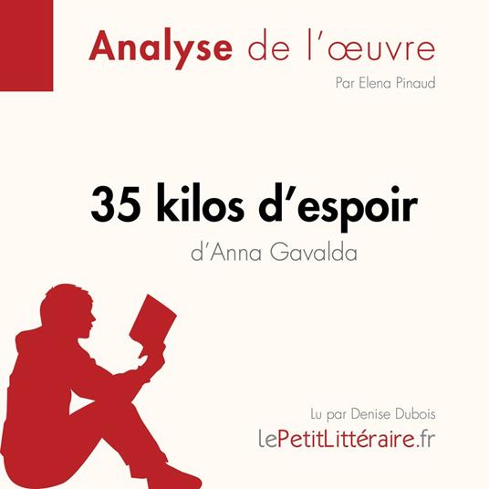 35 kilos d'espoir d'Anna Gavalda (Fiche de lecture)