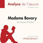 Madame Bovary de Gustave Flaubert (Analyse de l'oeuvre)