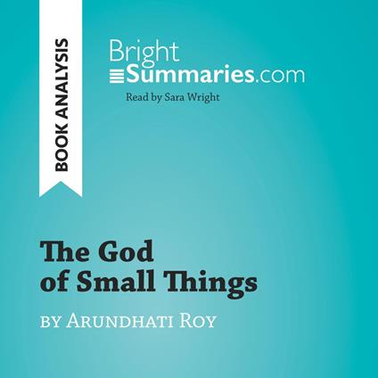 The God of Small Things by Arundhati Roy (Book Analysis)