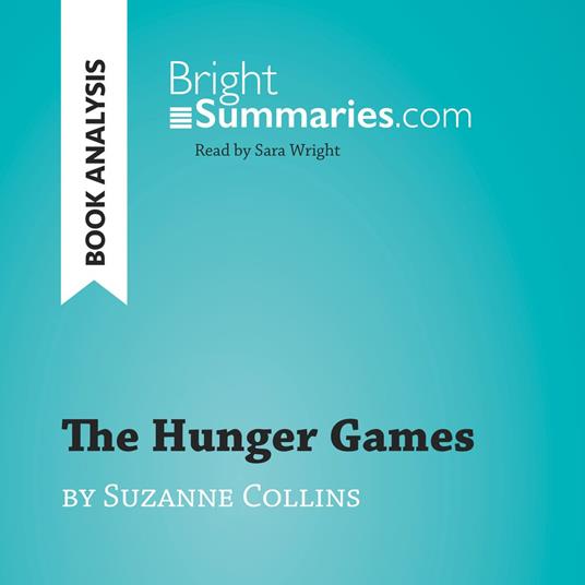 The Hunger Games by Suzanne Collins (Book Analysis)