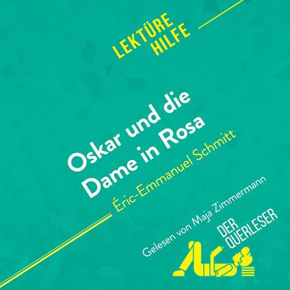 Oskar und die Dame in Rosa von Éric-Emmanuel Schmitt (Lektürehilfe)