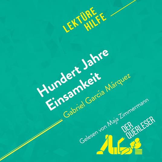 Hundert Jahre Einsamkeit von Gabriel García Márquez (Lektürehilfe)