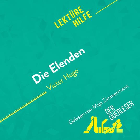 Die Elenden von Victor Hugo (Lektürehilfe)