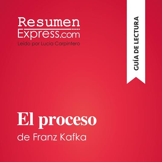 El proceso de Franz Kafka (Guía de lectura)