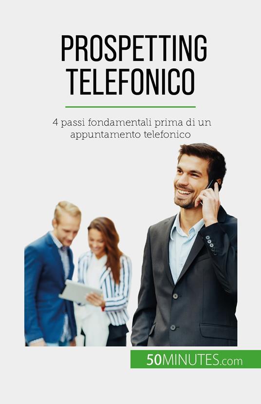 Prospetting telefonico - Noé Spies,Sara Rossi - ebook