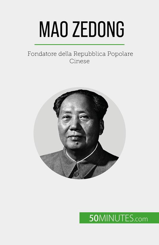 Mao Zedong - Renaud Juste,Sara Rossi - ebook