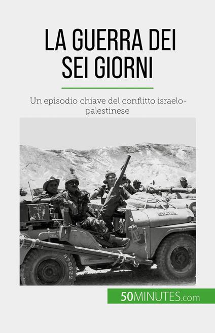 La Guerra dei Sei Giorni - Héloïse Malisse,Sara Rossi - ebook