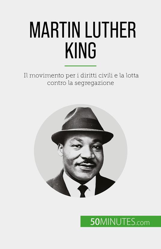 Martin Luther King - Camille David,Sara Rossi - ebook
