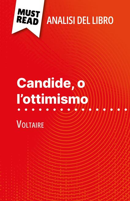 Candide, o l'ottimismo di Voltaire (Analisi del libro) - Guillaume Peris,Sara Rossi - ebook
