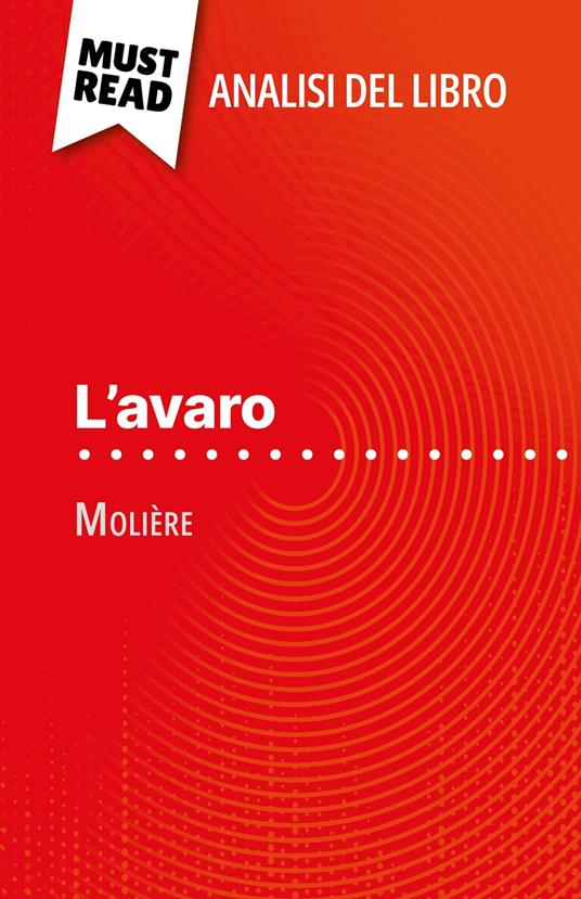 L'avaro di Molière (Analisi del libro) - Florence Meurée,Sara Rossi - ebook