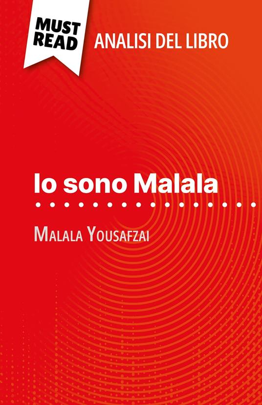 Io sono Malala di Malala Yousafzai (Analisi del libro) - Marie Bouhon,Sara Rossi - ebook