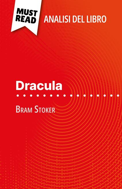Dracula di Bram Stoker (Analisi del libro) - Agnès Fleury,Sara Rossi - ebook