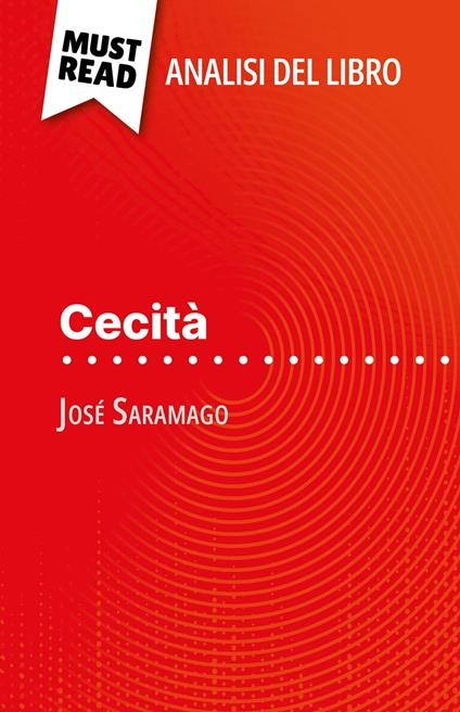 Cecità di José Saramago (Analisi del libro) - Danny Dejonghe,Sara Rossi - ebook