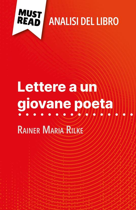 Lettere a un giovane poeta di Rainer Maria Rilke (Analisi del libro) -  Guillaume, Vincent - Ebook - EPUB2 con Adobe DRM