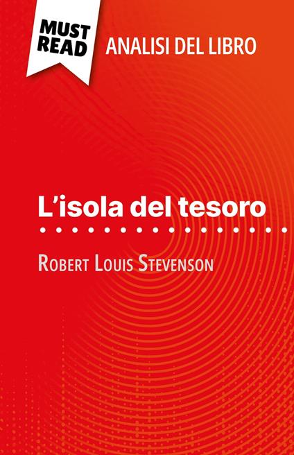 L'isola del tesoro di Robert Louis Stevenson (Analisi del libro) - Pauline Coullet,Sara Rossi - ebook