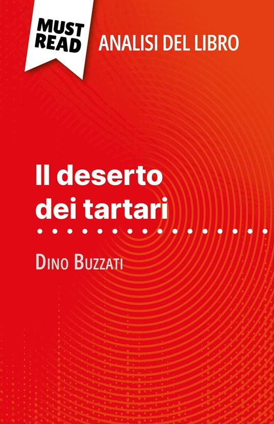 Il deserto dei tartari di Dino Buzzati (Analisi del libro) - Dominique Coutant-Defer,Sara Rossi - ebook