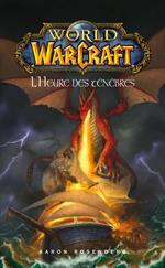 World of Warcraft - L'heure des ténèbres