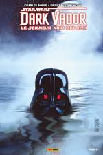 Star Wars : Dark Vador - Le Seigneur Noir des Sith T03