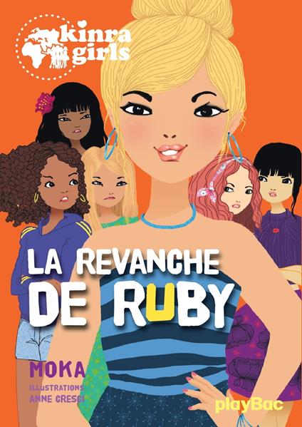 kinra girls - la revanche de ruby - tome 22 - Moka - ebook