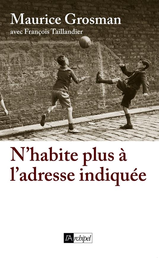 N'habite plus à l'adresse indiquée