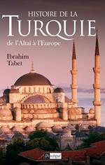 Histoire de la Turquie, de l'Altaï à l'Europe