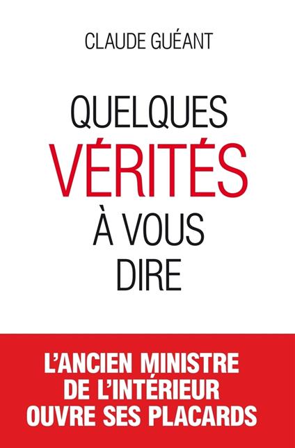 Quelques vérites à vous dire