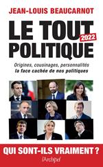Le tout-politique 2022