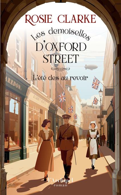 Les demoiselles d'Oxford Street - Tome 3 L'été des au revoir