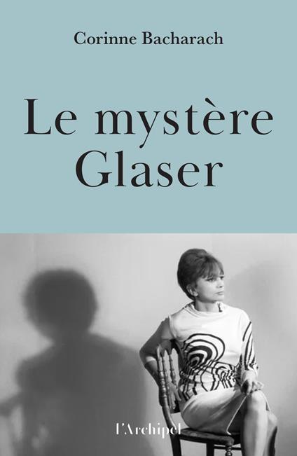 Le mystère Glaser