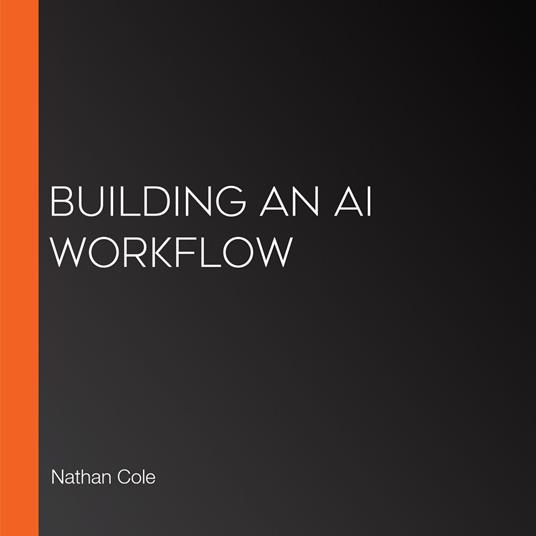 Building an AI Workflow