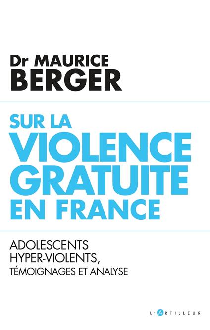 Sur la violence gratuite en France