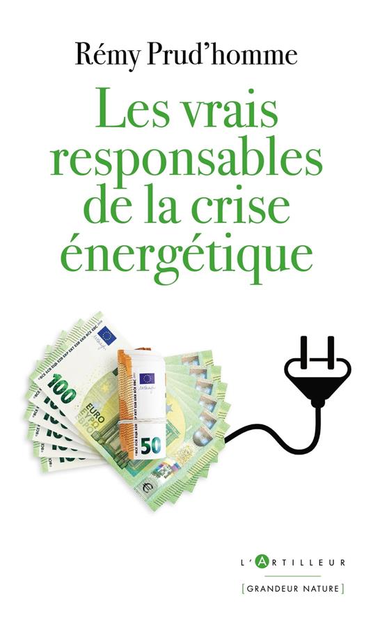 Les vrais responsables de la crise énergétique