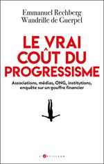 Le vrai coût du progressisme
