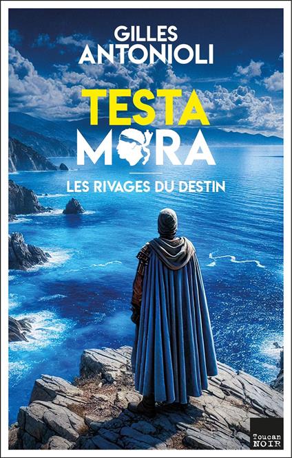 Testa Mora - Les rivages du destin
