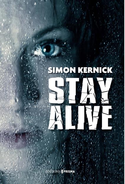 Stay alive