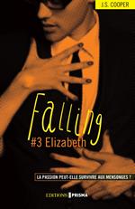 Falling - tome 3 Elizabeth - Version française