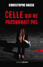 Celle qui ne pardonnait pas