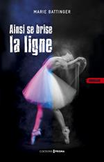 Ainsi se brise la ligne
