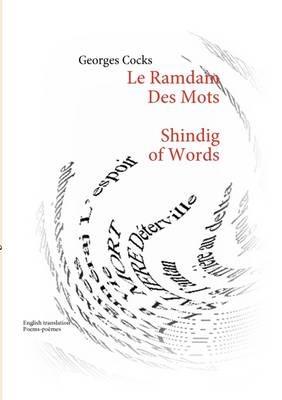 Le Ramdam des mots: Shindig of Words - Georges Cocks - cover