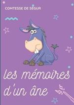 Les Mémoires d'un âne: une histoire pour enfants de la Comtesse de Ségur