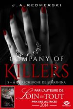 Company of Killers, T3 : À la recherche de Seraphina