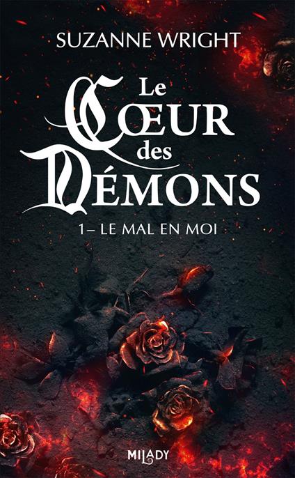 Le Coeur des démons, T1 : Le Mal en moi
