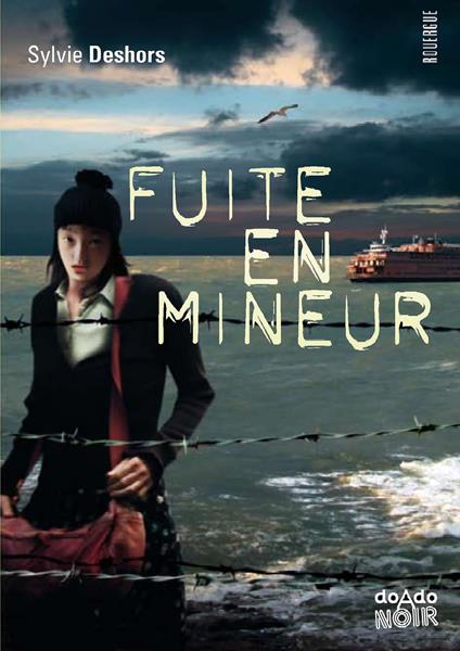 Fuite en mineur - Sylvie Deshors - ebook